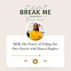 The Power of Telling Our Own Stories