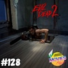#128 Evil Dead 2 (1987)