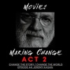 Episode 44 Jeremy Kagan - Movies Making Change, ACT 2