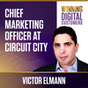 An Interview with the Chief Marketing Officer at Circuit City, Victor Elmann