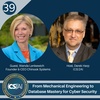 39: From Mechanical Engineering to Database Mastery for Cyber Security with Wanda Lenkewich