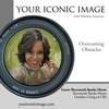 Your Iconic Image : Overcoming Obstacles