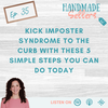 Kick Imposter Syndrome to the Curb with these 5 Simple Steps you can do today