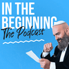 In The Beginning: Chayei Sarah