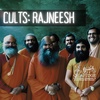 Cults: Rajneesh