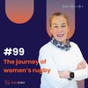 #99 The journey of women’s rugby - Karen Ramirez
