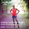Dying to Be Enough with Kristin DiDomenico