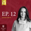 Sarah Friar on Keeping Empathy as a Core Value