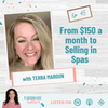 From $150 a month to Selling in Spas with Terra Maroun