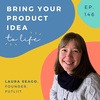 Creating a product to solve a problem - with Laura Seago - Futliit