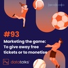#93 To give away free tickets or to monetise - That is the question for women's sports clubs