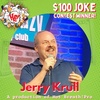 $100 Joke Contest winner Jerry Krull - The Reality of Joke Writing - comedy podcast