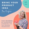 My experience attending the Top Drawer Trade Show - with Vicki Weinberg