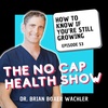053 - How to Know if You’re Still Growing