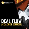 Deal Flow [Coaches Edition]