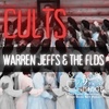 Cults: Warren Jeffs and the FLDS