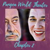 Episode 42: Pangea World Theater - Chapter 2