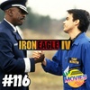 #116 Iron Eagle 4: On The Attack (1995)