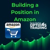 Building a Position in Amazon (AMZN)