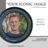 Your Iconic Image : How To Become Superbold