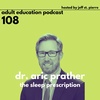 Sleep 101 With Dr. Aric Prather