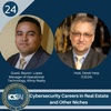 24: Cybersecurity Careers in Real Estate and Other Niches with Bayron Lopez