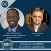 60: Coming Out of the Military  to a Career in CyberSecurity with Charlie Givens
