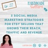 5 Social Media Marketing Strategies for Etsy Sellers that grows their reach, traffic and revenue