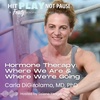 Hormone Therapy: Where We Are & Where We’re Going with Carla DiGirolamo, MD, PhD