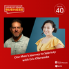 One Man's Journey to Sobriety with Eric Oberembt