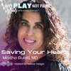 Saving Your Heart with Martha Gulati, MD (Episode 94)