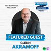 684: Leadership, purpose, and the 6 pillars of a HEALTHY workplace and company w/ Glenn Akramoff
