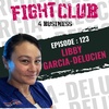 Ep 123 Libby Garcia-DeLucien