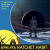 Episode 472: Hatchet Habits