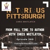 From Full Time to Author with Chris Whitlatch | Episode 380