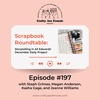 Episode 197: Scrapbook Roundtable: Storytelling in Ali Edwards' December Daily