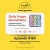 Episode 180: Daily Pages: Scrapbook Experts Break Down Daily Pages