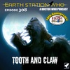 Earth Station Who - Tooth and Claw