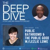 Episode 131: Public Bathrooms & the Public Good w/ Lezlie Lowe