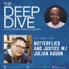 Episode 138: Butterflies and Justice w/Julian Aguon