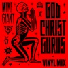 Episode 24: "God, Christ, Gurus" Vinyl Mix