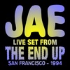 Episode 43: DJ Jae - Live at The End Up