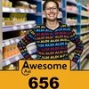Looking Fly in My Aldi Pajamas | Awesomecast 656