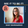 Fighting Self Doubt and Perfectionism: Featuring Shay Bahramirad