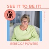 Rebecca Powers on the Unstoppability of Women That Find Their Voice
