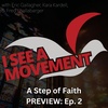 A Step of Faith (ISAM PREVIEW 1: Ep. 2)