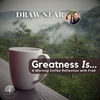Greatness Is...