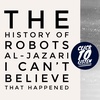 The History of Robots: Al Jazari Brilliant Inventor: A History Podcast for Kids and Curious Adults