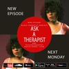 Ask A Therapist