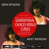 Generational Choices Versus Curses